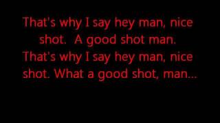 Hey Man Nice Shot - Filter (Lyrics on Screen)