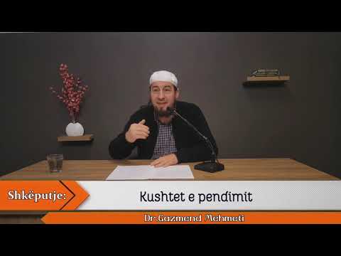 Kushtet e pendimit  Hoxhë Dr Gazmend Mehmeti