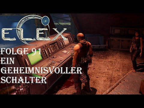 Let's Play Elex (deutsch) Folge 91 - Ein geheimnisvoller Schalter