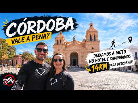 Córdoba, vale a pena? Deixamos a moto no hotel e caminhamos 14km para descobrir!