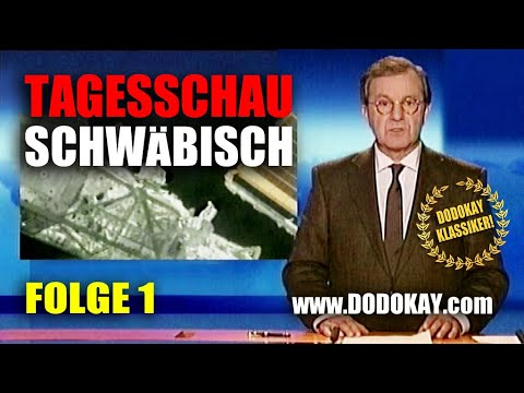 dodokay - Tagesschau Swabian - Episode 1 from 11.01.2009 - Classic