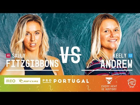 Sally Fitzgibbons vs. Keely Andrew - Round of 16, Heat 3 - MEO Rip Curl Pro Portugal W 2019