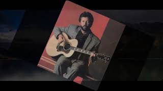 Eric Clapton  - Give me strength, 1974