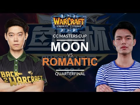 WC3 - CC Masters: Quarterfinal: [NE] Moon vs. Romantic [HU]