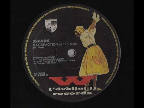 X Fade - Satisfaction