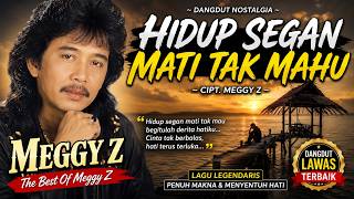 Download lagu Meggy Z - Hidup Segan Mati Tak Mahu mp3 Download lagu Meggy Z - Hidup Segan Mati Tak Mahu mp3