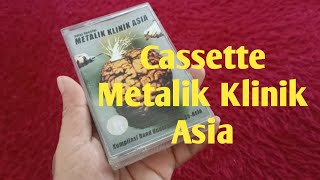 Download lagu Kaset Pita Metalik Klinik ASIA mp3