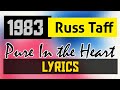 Pure In the Heart Lyrics_Russ Taff 1983