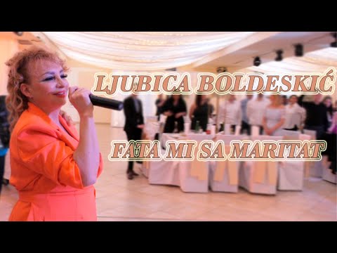 Ljubica Boldeskić - Fata mi sa maritat