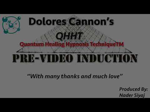 QHHT Dolores Cannon Pre Induction Video - Quantum Healing Hypnosis Technique