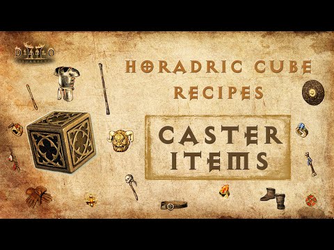 Diablo 2 Resurrected: Horadric Cube Recipes | Caster Items |