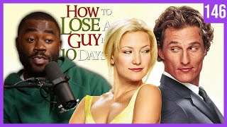 How to Lose a Guy in 10 Days - an honest review | Guilty Pleasures Ep. 146