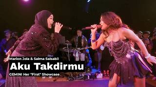 Download lagu Aku Takdirmu with Salma Salsabil : Marion Jola Gemini Showcase mp3