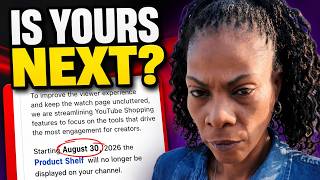 YouTube Is Removing My Product Shelf — Is Yours Next?