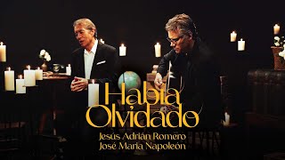 Download lagu Jesús Adrián Romero ft José Maria Napoleón - Había Olvidado (Video Oficial) mp3