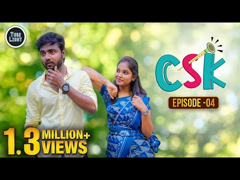 CSK EPISODE 04 | Romantic Web Series | Cool & Spicy Kalyanam | Attagasangal | Tube Light