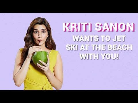 Kirti Sanon wants to jet ski and hit the beach with YOU!
