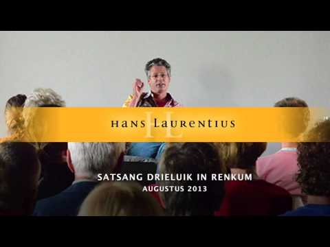Satsang Drieluik 2013 met Hans Laurentius