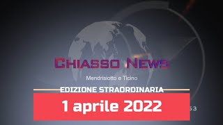 'Chiasso News - Edizione straordinaria 1 aprile 2022' episoode image