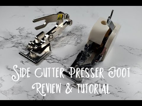Brother Side Cutter Presser Foot Review and Tutorial - How To Use It to Sew Seams & Finish Fabric