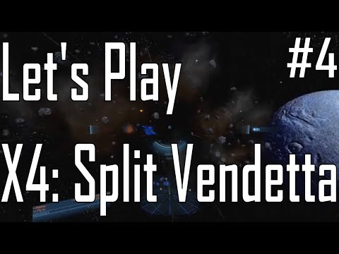 X4: Split Vendetta - Exploring is Half the Fun - Let's Play Ep. 4