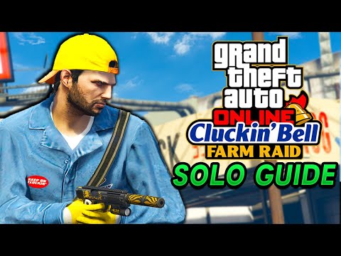 Cluckin Bell Farm Raid In-Depth SOLO Guide (Stealth & Aggressive) | GTA Online