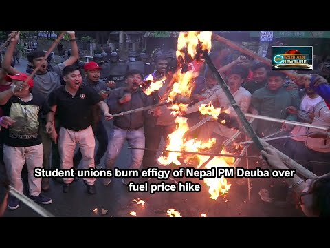 Student unions burn effigy of Nepal PM Deuba over fuel price hike