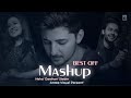 Best Off Mashup Neha Kakkar Darshan Raval Stebin Ben Antee Visual Present