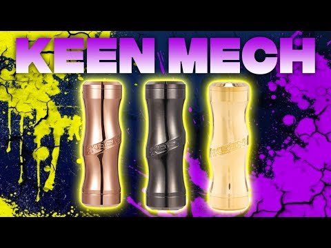 Timesvape Keen Mech Mod - STAN STRIKES AGAIN!!