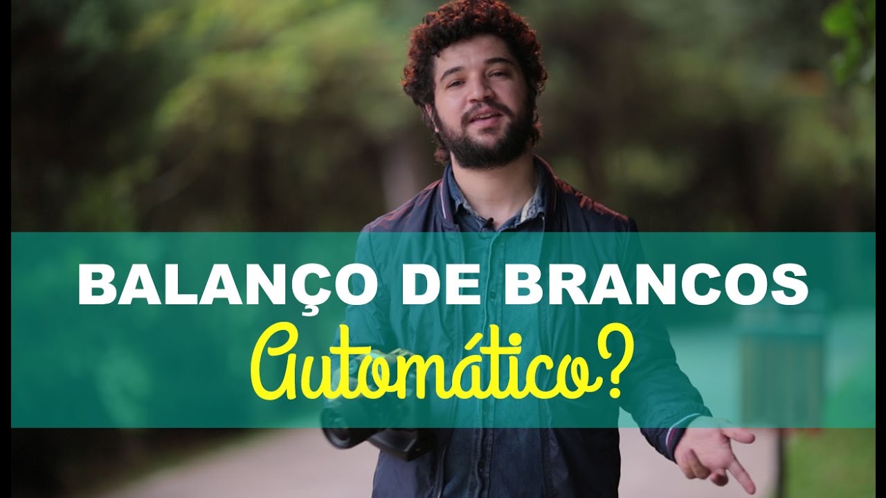#30 Balanço de Brancos | Automático ou Ajustar para cada Cena? #DicasDoLucas