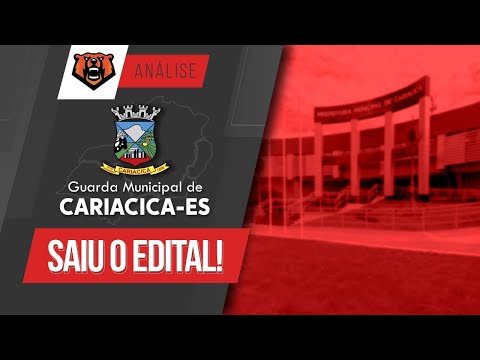 Cariacica - ES Municipal Guard Competition - Notice Analysis