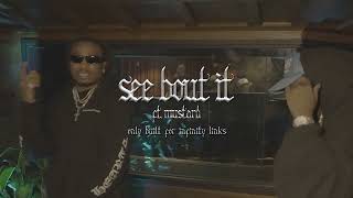 See Bout It Lyrics English Translation