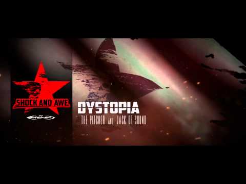 The Pitcher and Jack Of Sound - Dystopia