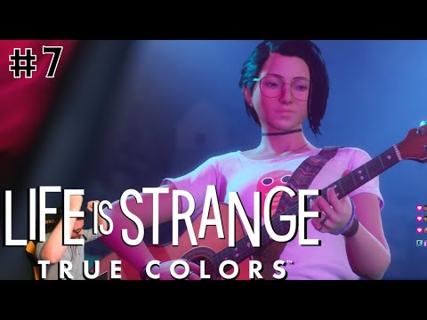We're in a Band! - Life is Strange: True Colors #7