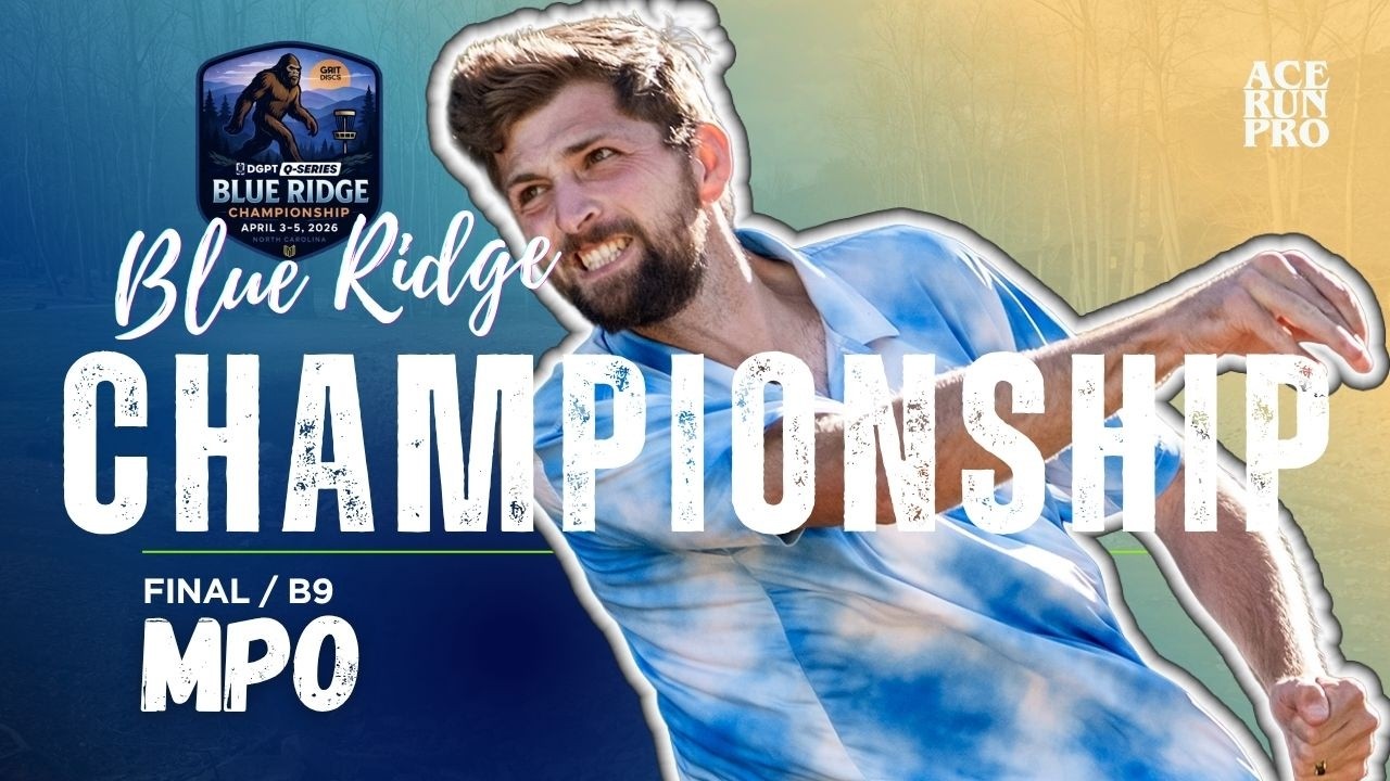 ARP | Blue Ridge Championship | FINAL B9 | Buhr : Villmann : Williams : Marwede | DGPT Q-Series |