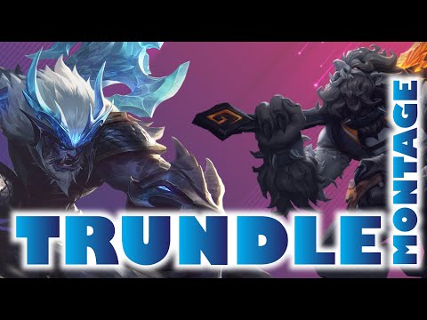 Trundle Montage | League Of Legends