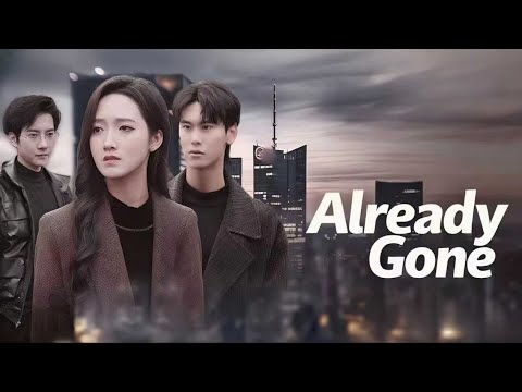 🎥 Title:【Already Gone】From Stardom to Betrayal