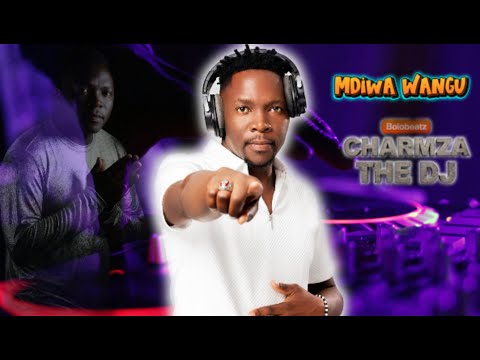 🎶 Charmza The DJ – Mdiwa Wangu | Official Audio (Re-Upload) | BoloBeatz Music 🎶
