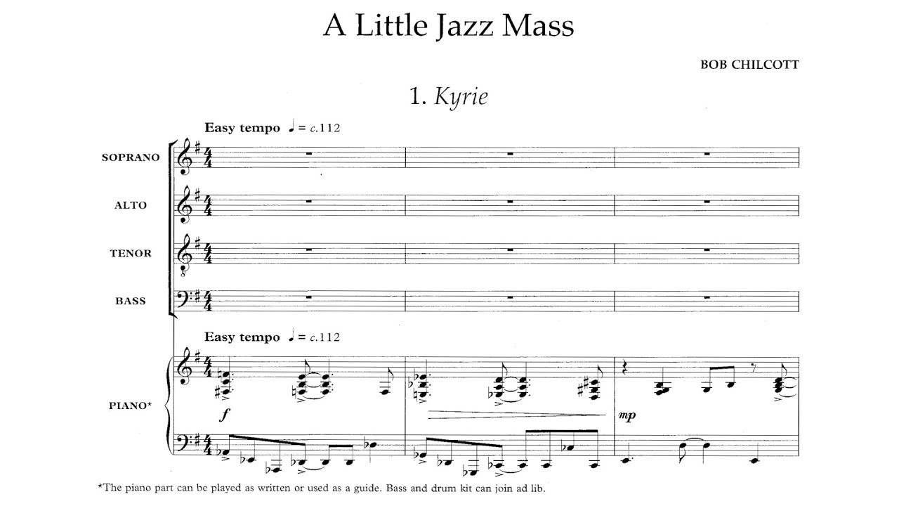 [Score] Bob Chilcott - A Little Jazz Mass (2004) for choir, piano, bass and drum kit