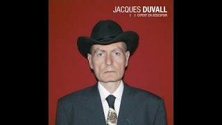 Jacques Duvall - Expert en désespoir - Full Album