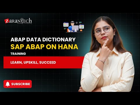 ABAP Data Dictionary | SAP ABAP on HANA Training | ZaranTech