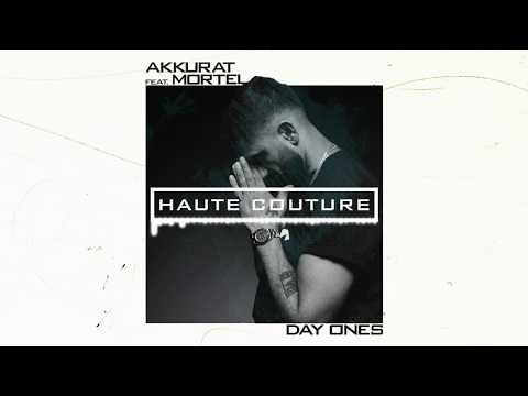 Akkurat feat. Mortel - Day Ones (Prod. by Brasco)