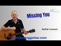 How to play the Christy Moore favourite Missing You - guitar lesson. Irish folksongs and ballads.