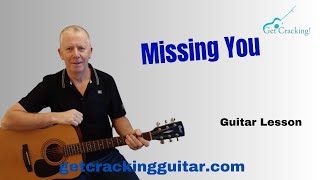 How to play the Christy Moore favourite Missing You - guitar lesson. Irish folksongs and ballads.