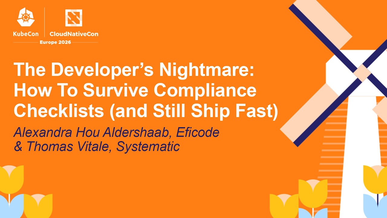 The Developer’s Nightmare: How To Survive Compliance Che... Alexandra Hou Aldershaab & Thomas Vitale