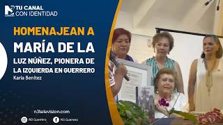 Homenajean a María de la Luz Núñez, pionera de la izquierda en Guerrero