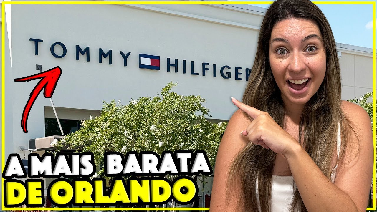 TOMMY CLEARANCE - A MAIS BARATA DE ORLANDO