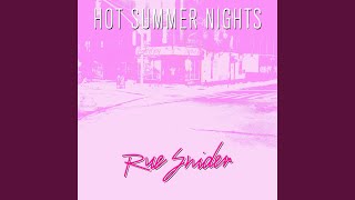 Hot Summer Nights Music Video