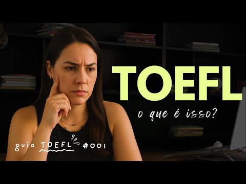 O que é TOEFL? [Aula 01]