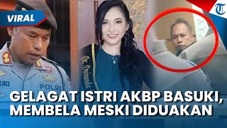 GELAGAT ANEH ISTRI AKBP Basuki Sebelum Dipecat dari Polri, Nekat Membela Meski Diselingkuhi 5 Tahun